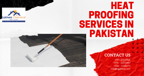 heat proofing in Karachi | roof heat proofing in Pakistan | lcs waterproofing solution | lakhwa chemical services