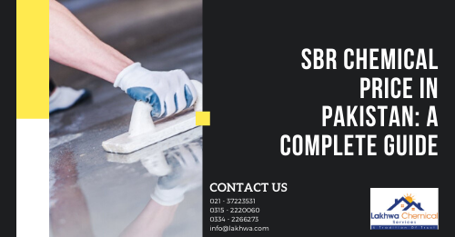 sbr chemical price in Pakistan | concrete admixtures in pakistan | waterproofing price in pakistan | rooflex price in pakistan | waterproof cement price in pakistan | lcs waterproofing solutions | lakhwa chemical services