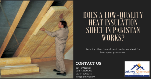 heat insulation sheet in pakistan | heat insulation tiles in pakistan | heat insulation sheet for roof | heat insulation for roof | thermopore sheet for roof | lcs waterproofing solutions | lakhwa chemical services