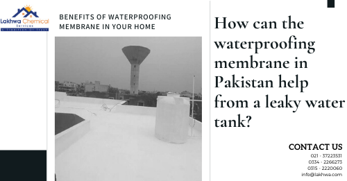 waterproofing membrane in Pakistan | waterproofing chemical | waterproofing membrane suppliers | sika waterproofing products | waterproof sheet for roof | lcs waterproofing solutions