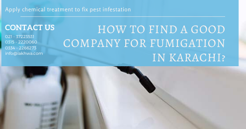 fumigation in karachi | fumigation services in karachi gulistan-e-jauhar | fumigation services in clifton karachi | types of fumigation | fumigation services in pakistan | lcs waterproofing solutions | lakhwa chemical services