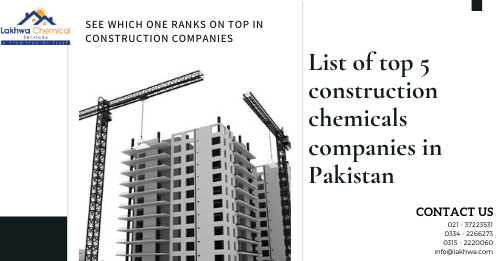construction chemicals companies | specialty chemicals companies list | list of construction chemicals | construction chemicals for sale | pakistani chemical company | lcs waterproofing solutions | lakhwa chemical services
