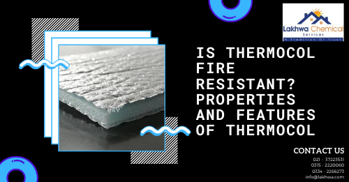 Is Thermocol fire resistant | eco friendly thermocol | styrofoam | eps thermocol | properties of thermocol pdf | lcs waterproofing solutions