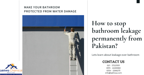 How to stop bathroom leakage | how to stop water leakage from bathroom tiles | bathroom leakage chemical | bathroom leakage repair karachi | bathroom leakage repair in lahore | lcs waterproofing solutions