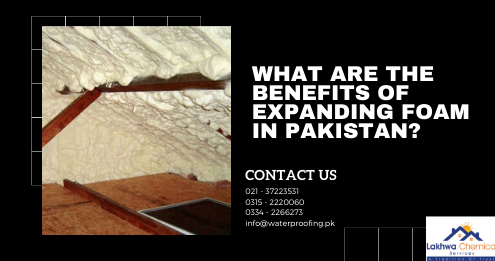 expanding foam in Pakistan | pu foam spray karachi | pu foam in pakistan | polyurethane foam in pakistan | polyurethane foam raw material in pakistan | lcs waterproofing solution