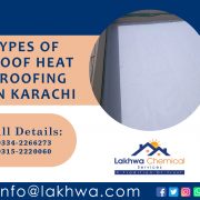 TYPES OF ROOF HEAT PROOFING IN KARACHI (LCS)