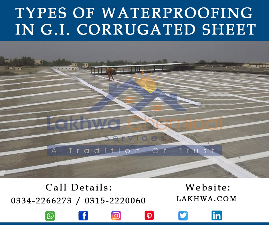 TYPES OF WATERPROOFING IN G.I. CORRUGATED SHEET 