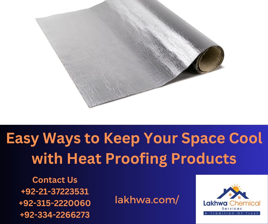 heat proofing chemical