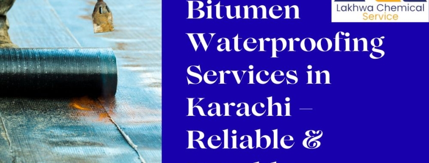 bitumen waterproofing in karachi