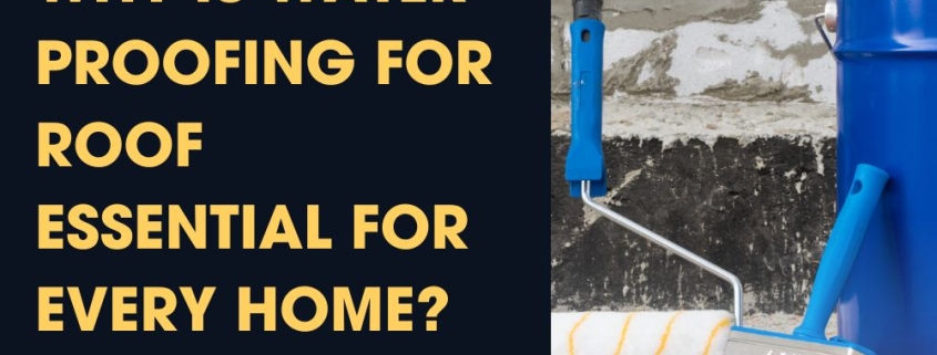 water proofing for roof