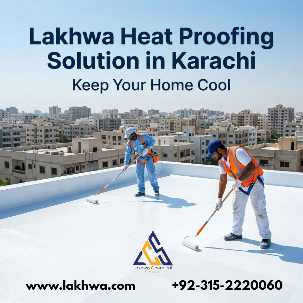 lakhwa heat proofing solution